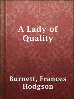 A Lady of Quality - ebook
